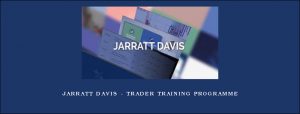 Jarratt Davis - Trader Training Programme