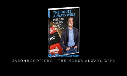 Jasonbondpicks – The House Always Wins