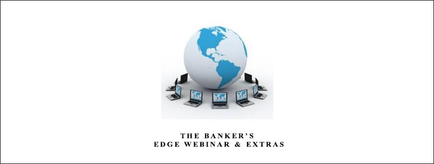 Jimmy Young – The Banker’s Edge Webinar & Extras