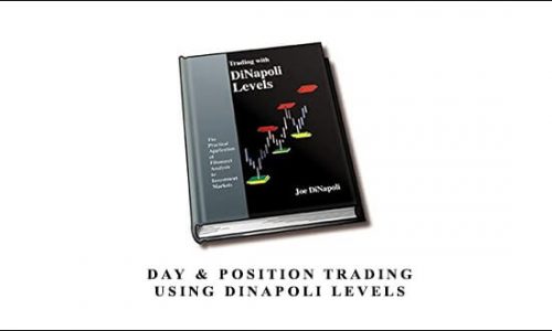 Joe Dinapoli – Day & Position Trading Using DiNapoli Levels