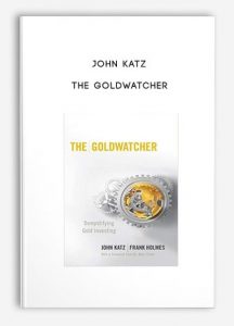 John Katz , The Goldwatcher, John Katz - The Goldwatcher