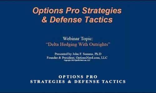 John Summa – Options Pro Strategies & Defense Tactics