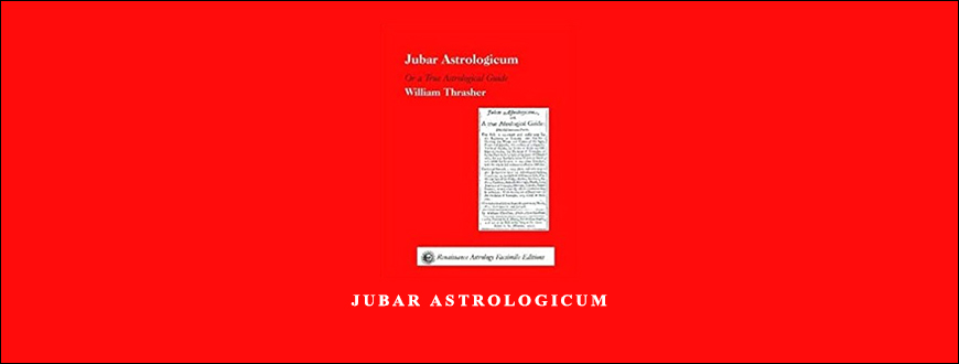 Jubar Astrologicum by William Thrasher