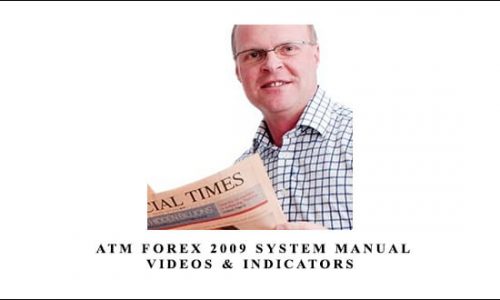 Keith Cotterill – ATM Forex 2009 System Manual, Videos & Indicators