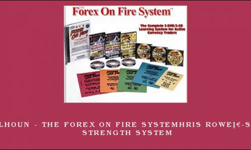 Ken Calhoun – The Forex On Fire System