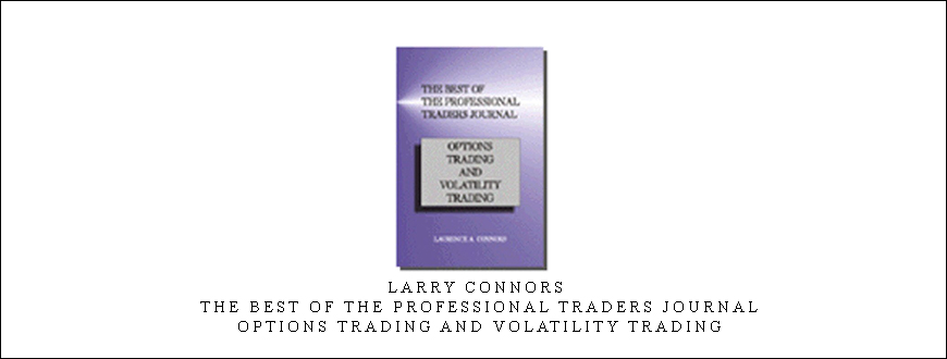 Larry Connors – The Best of the Professional Traders Journal