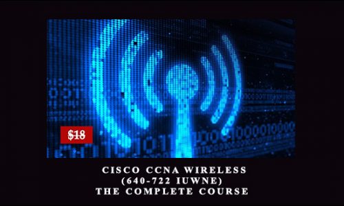 Lazaro (Laz) Diaz – Cisco CCNA Wireless (640-722 IUWNE): The Complete Course