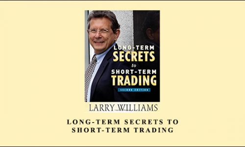 Long-Term Secrets to Short-Term Trading by Larry Williams