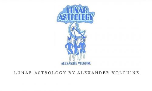 Lunar Astrology by Alexander Volguine