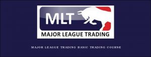 MAJOR LEAGUE TRADING BASIC TRADING COURSE