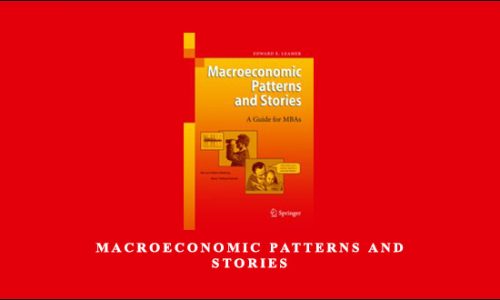 Macroeconomic Patterns and Stories by Edward E.Leamer