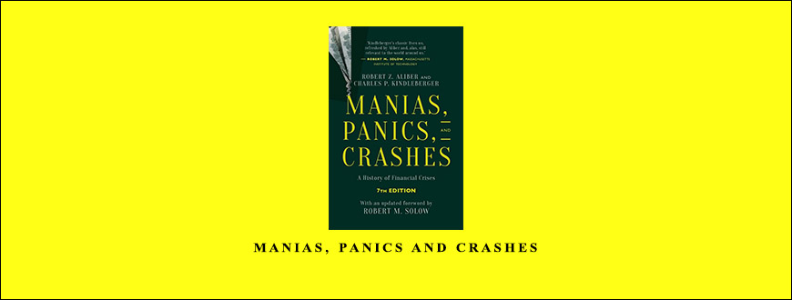 Manias Panics and Crashes by Charles P.Kindleberger