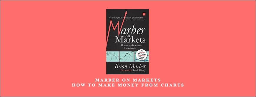 Marber on Markets – How to Make Money from Charts by Brian Marber