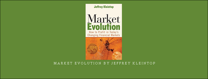 Market Evolution by Jeffrey Kleintop