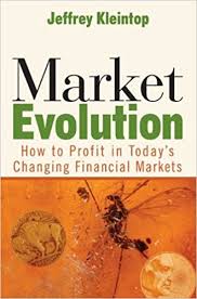 Market Evolution ,Jeffrey Kleintop, Market Evolution by Jeffrey Kleintop