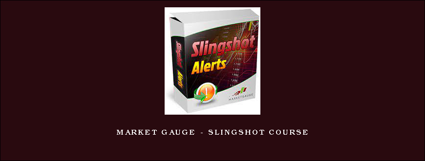 Market Gauge – slingshot course