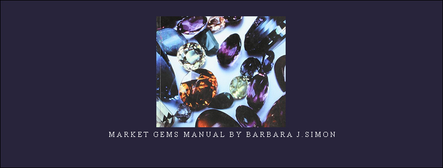 Market Gems Manual by Barbara J