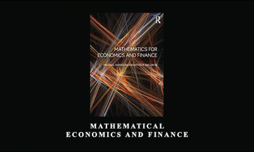 Mathematical Economics and Finance by Michael Harrison Patrick Waldron