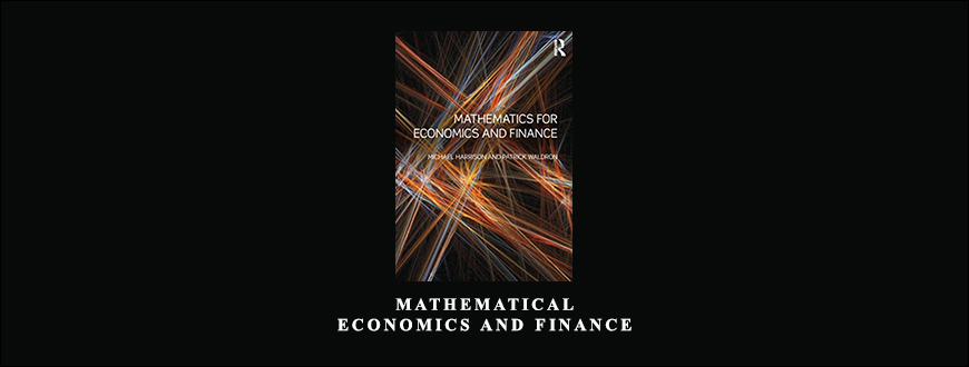 Mathematical-Economics-and-Finance-by-Michael-Harrison-Patrick-Waldron