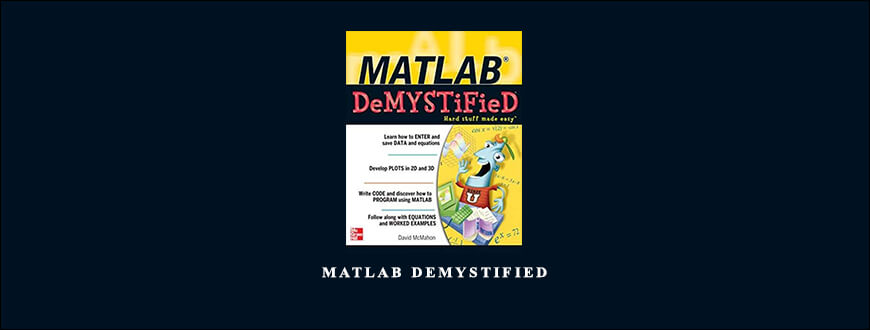 Matlab Demystified by David McMahon