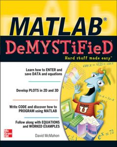 Matlab Demystified , David McMahon, Matlab Demystified by David McMahon