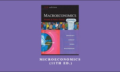 MicroEconomics (11th Ed.) by James D.Gwartney