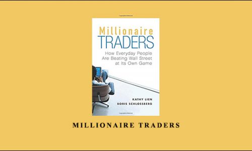 Millionaire Traders by Kathy Lien