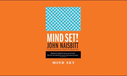 Mind Set by John Naisbitt