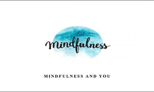 Mindfulness and You by Positive Publishing