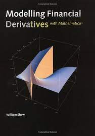 Modeling Financial Derivates with Mathematica (Cd Included) by William T.Shaw