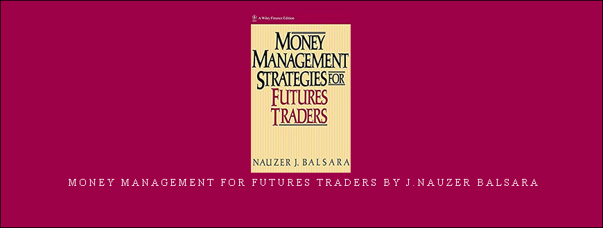 Money Management for Futures Traders by J