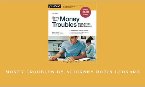 Money Troubles by Attorney Robin Leonard