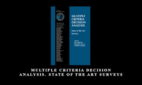 Multiple Criteria Decision Analysis. State Of The Art Surveys by Jose Figueira