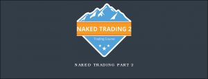 Naked Trading Part 2