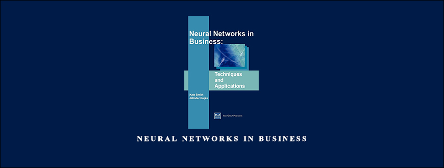 Neural Networks in Business by Kate Smith