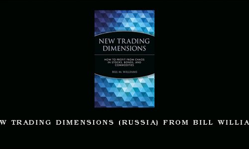 New Trading Dimensions (Russia) from Bill Williams