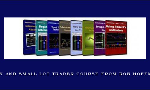 New and Small Lot Trader Course from Rob Hoffman