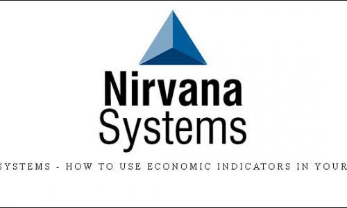 Nirvanasystems – How to Use Economic Indicators in your Trading