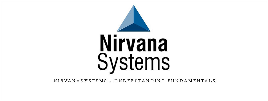 Nirvanasystems – Understanding Fundamentals