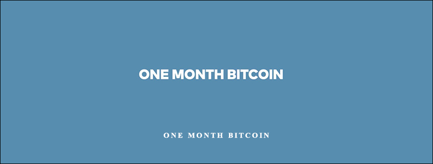 One Month Bitcoin by Bitcoin Crash Course