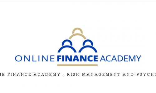 Online Finance Academy – Risk Management And Psychology