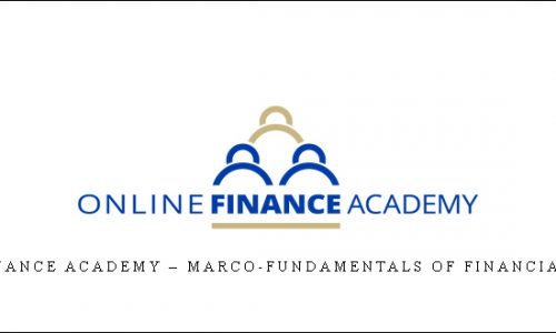 Online Finance Academy – Marco-fundamentals Of Financial Markets