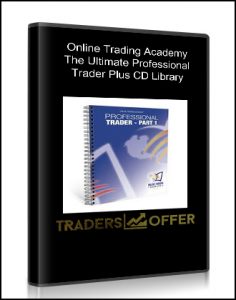 Online Trading Academy – The Ultimate Professional Trader Plus CD LibraryOnline Trading Academy , The Ultimate Professional Trader Plus CD Library, Online Trading Academy – The Ultimate Professional Trader Plus CD Library