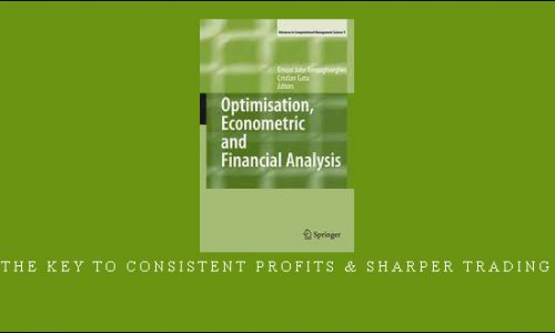 Optimisation, Econometric & Financial Analysis by John Kontoghiorghes