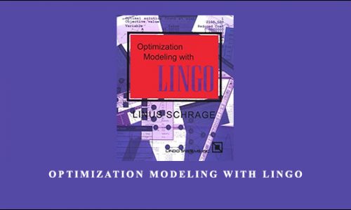 Optimization Modeling with LINGO by Linus Schrage