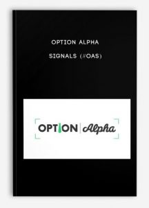 Option Alpha Signals, (#OAS), Option Alpha Signals (#OAS)