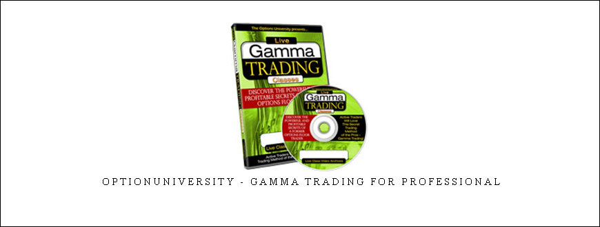 OptionUniversity – Gamma Trading for Professional