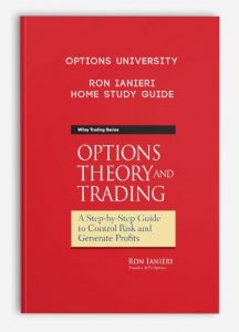 Options University - Ron Ianieri, Home Study Guide, Options University - Ron Ianieri - Home Study Guide