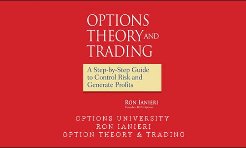 Options University – Ron Ianieri – Option Theory & Trading