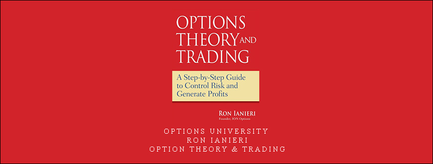 Options University – Ron Ianieri – Option Theory & Trading